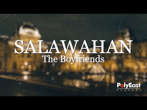 The Boyfriends - Salawahan (Official Lyric Video)