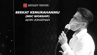 Alvin Jonathan - Berkat KemurahanMu (NDC Worship)