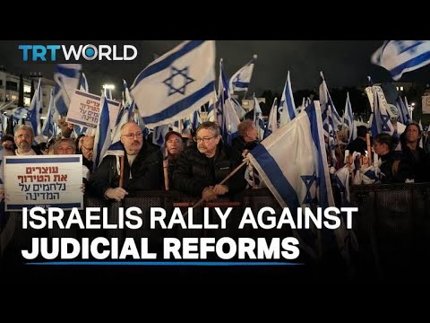 Israel's govt defends judicial reform as thousands protest in Tel Aviv