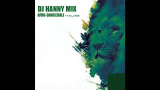 Download lagu DJ HANNY MIX   AFRO DANCEHALL FEB,2018 mp3