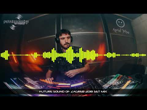 Future Sound of Zagreb 2018 set mix [Psytrance / Goatrance]