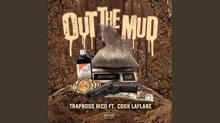 OUT the MUD