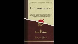 Dictatorship Vs: Democracy (Terrorism and Communism) a Reply to Karl Kautsky, By Le