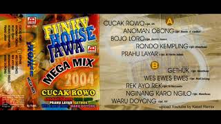 Download lagu Funky House Jawa Mega Mix 2004 - Side A mp3 Download lagu Funky House Jawa Mega Mix 2004 - Side A mp3