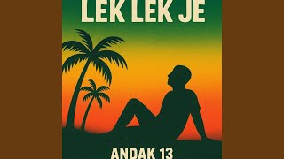 Download lagu Lek Lek Je (Relax Relax Je) mp3