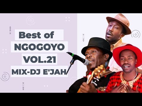 🔥 BEST OF NGOGOYO Vol. 21 🎶 | Legendary Kikuyu Classics 💃🕺 | Mixed by DJ E’JAH 👑