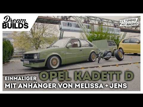 DreamBuilds - unique family project as OPEL KADETT D with trailer by Melissa and Jens