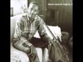 Mississippi Fred Mcdowell- I Do Not Play No Rock & Roll