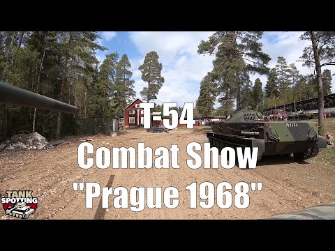 T-54 Combat Show Short Spring of Prague 1968 Czechoslovakia 1st Show Hull Cam - Kevätsawutus 2019