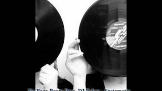 No Face-Boom Pres. DJ Fabry - Systematic (Boar Mix Fanelli & Spagnuolo)