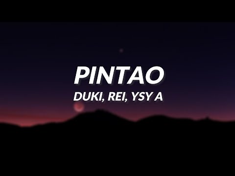 Duki, Rei, Ysy A - Pintao (LETRA)