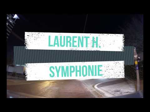 LAURENT H. - SYMPHONIE (Official vidéo)