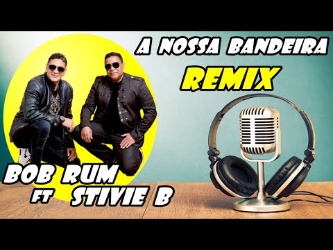 BOB RUM FT STIVIE B - A NOSSA BANDEIRA (REMIX - MARQUINHO DJ) #funknacional #funkbrasil #djmarlboro