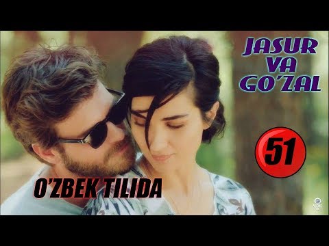 Jasur va Go'zal | Жасур ва Гузал 51-Qism Turk Seriali O'zbek Tilida YouTube