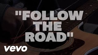 The Dunwells - Follow The Road (Lyric Video)