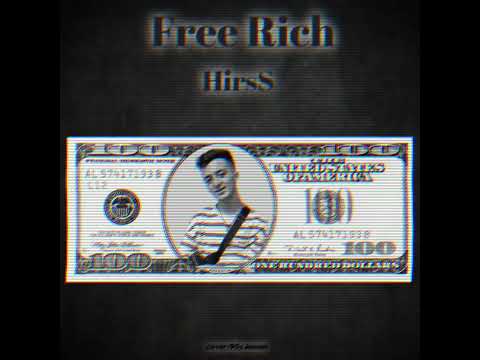 HirsS: Free Rich (official audio)