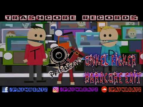 PainBeatZ x Terrance & Phillip - Onkel Ficker (Hardcore Edit)