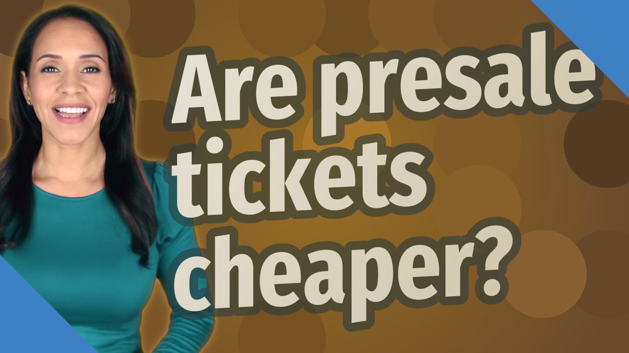 What s The Difference Between Presale Tickets Ref Tips
