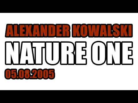 Alexander Kowalski @ Nature One - 05.08.2005