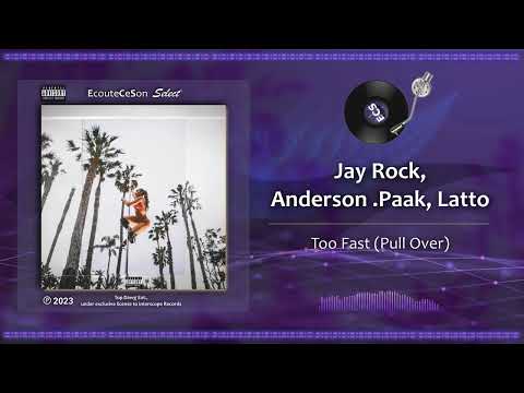 Jay Rock, Anderson .Paak, Latto - Too Fast (Pull Over) |[ Trap ]| 2023