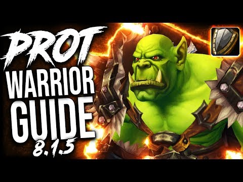 BFA PROT Warrior GUIDE for Mythic Plus and WoW Raids (Patch 8.1.5)