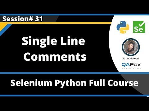 Single Line Comments Selenium Python Session 31