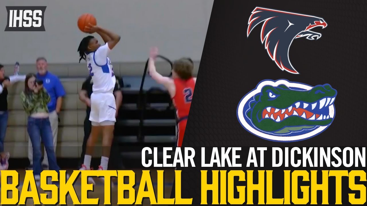 Clear Lake at Dickinson - 2023 Week 23 Basketball Highlights