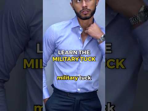 Learn the military tuck.