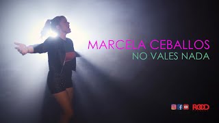 No Vales Nada Music Video