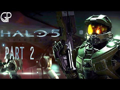 HALO 5: GUARDIANS Gameplay Walkthrough Part 2 || No Commentary