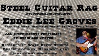 The Steel Guitar Rag - Eddie Lee Groves