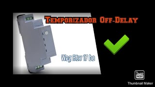 Temporizador Off-Delay Weg rtw17ba