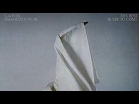 Grover Washington Jr  The Best Is Yet To Come Full Album Vinyl