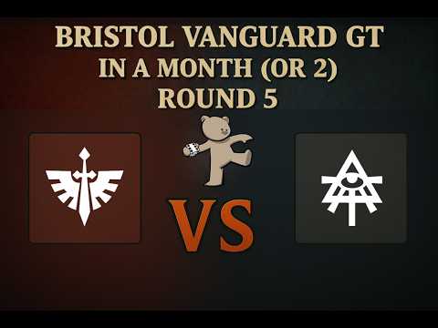 Bristol Vanguard GT Round 5 - Dark Angels (Gladius) vs Aeldari (Aspect) | Warhammer Battle Report