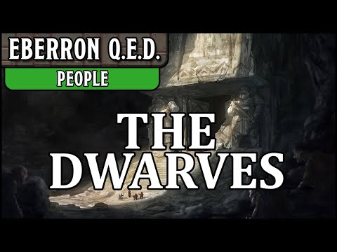 Eberron QED - People 6 - Dwarves