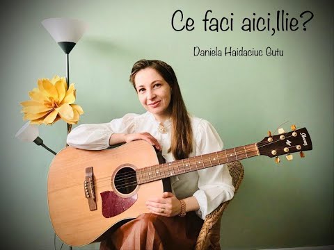 Daniela Haidaciuc Guțu "Ce faci tu aici, Ilie?"