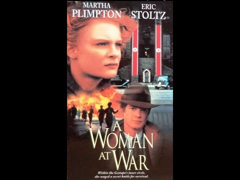 A Woman at War - Obscure Martha Plimpton & Eric Stoltz Holocaust Drama
