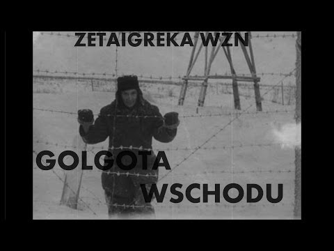 ZETAIGREKA (WYRWANI Z NIEWOLI) - GOLGOTA WSCHODU