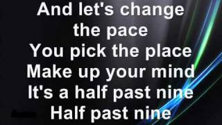 Hot chelle rae Say half past nine  Lyrics on screen