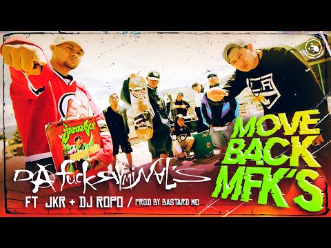 Da Fuckryminal's   Move Back MFK'S Feat  JKR & Dj Ropo 2