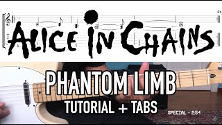 Phantom Limb - Alice In Chains (Guitar Lesson + Tab) w/ Guitar Solo