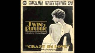 Swing Republic - Crazy in Love
