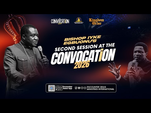 CONVOCATION 2026 || DAY 3 - EVENING SESSION || BISHOP IYKE UGBUONU