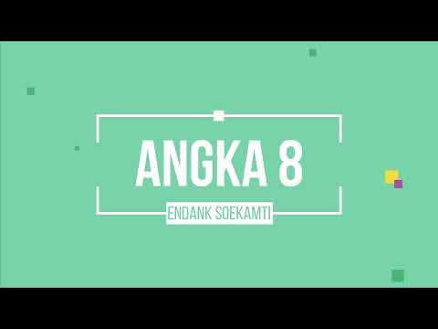 Angka 8 - Endank Soekamti