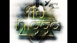 Young Sam - Fly Nigga (Audio)