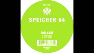 Kölsch - Two Birds (Original Mix)