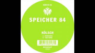 Kölsch - Two Birds (Original Mix)