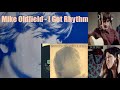 Mike Oldfield - I got Rhythm (Impressions Version)