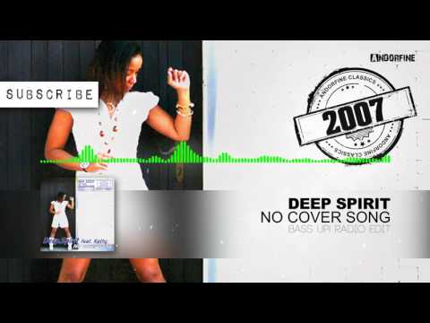 Deep Spirit - No Cover Song (Bass Up! Radio Edit)