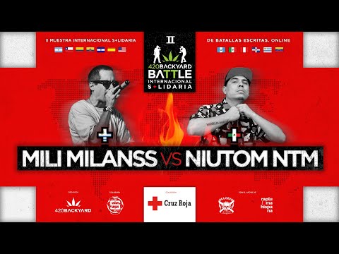 MILI MILANSS vs NIUTOM NTM. II 420 Backyard Battle Internacional Solidaria